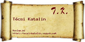 Técsi Katalin névjegykártya